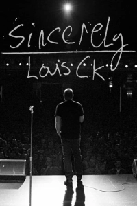 Sincerely Louis CK